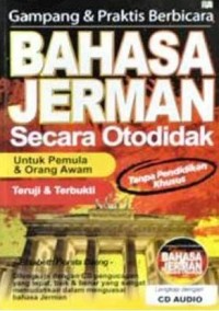 Image of Gampang & Praktis Berbicara Bahasa Jerman Secara Otodidak