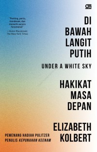 Image of Di Bawah Langit Putih :Hakikat Masa Depan