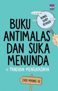 Image of Buku Antimalas Dan Suka Menunda + Panduan Mengatasinya