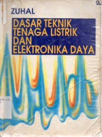 Image of Dasar Teknik Tenaga Listrik Dan Elektronika Daya