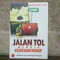 Image of Jalan Tol Menuju Kejayaan Hidup