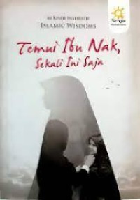Image of Temui Ibu Nak, Sekali ini saja