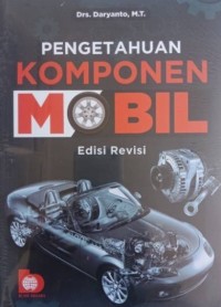 Pengetahuan Komponen Mobil