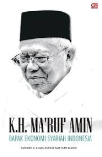 Image of K.H MA'RUF AMIN Bapak ekonomi syariah di indonesia